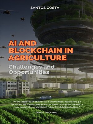 cover image of AI and Blockchain in Agriculture
